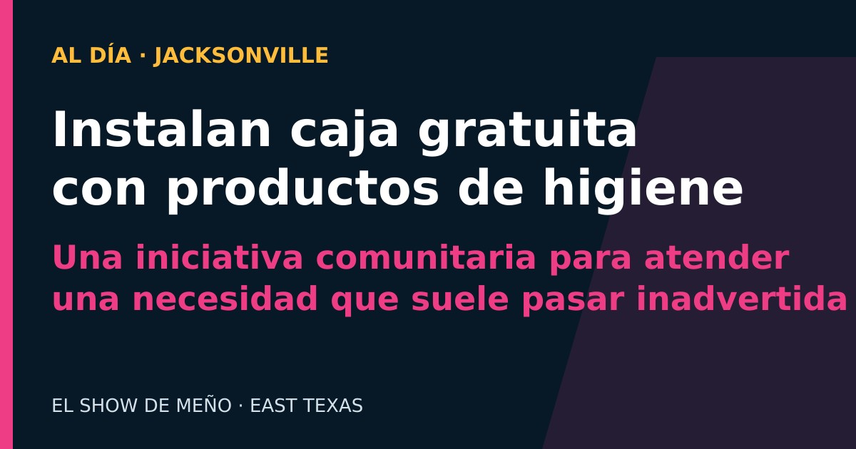 Iniciativa comunitaria de higiene en Jacksonville